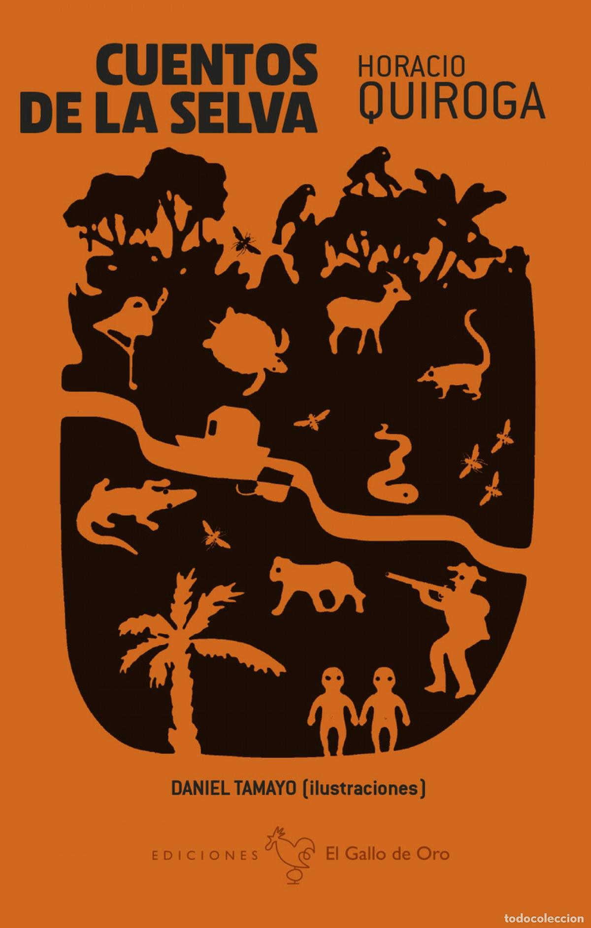 Libros: CUENTOS DE LA SELVA - Quiroga Horacio
