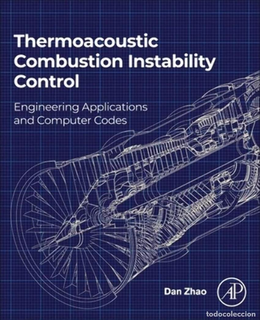 Libros: COMBUSTION INSTABILITY CONTROL - Zhao
