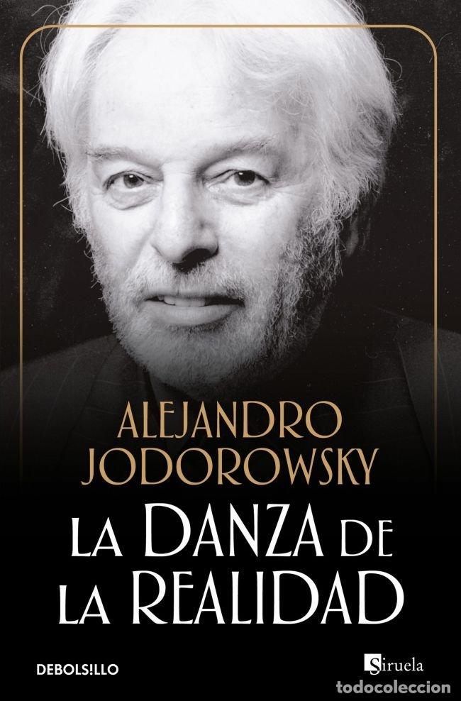 Libros: DANZA DE LA REALIDAD,LA - JODOROWSKY, ALEJANDRO