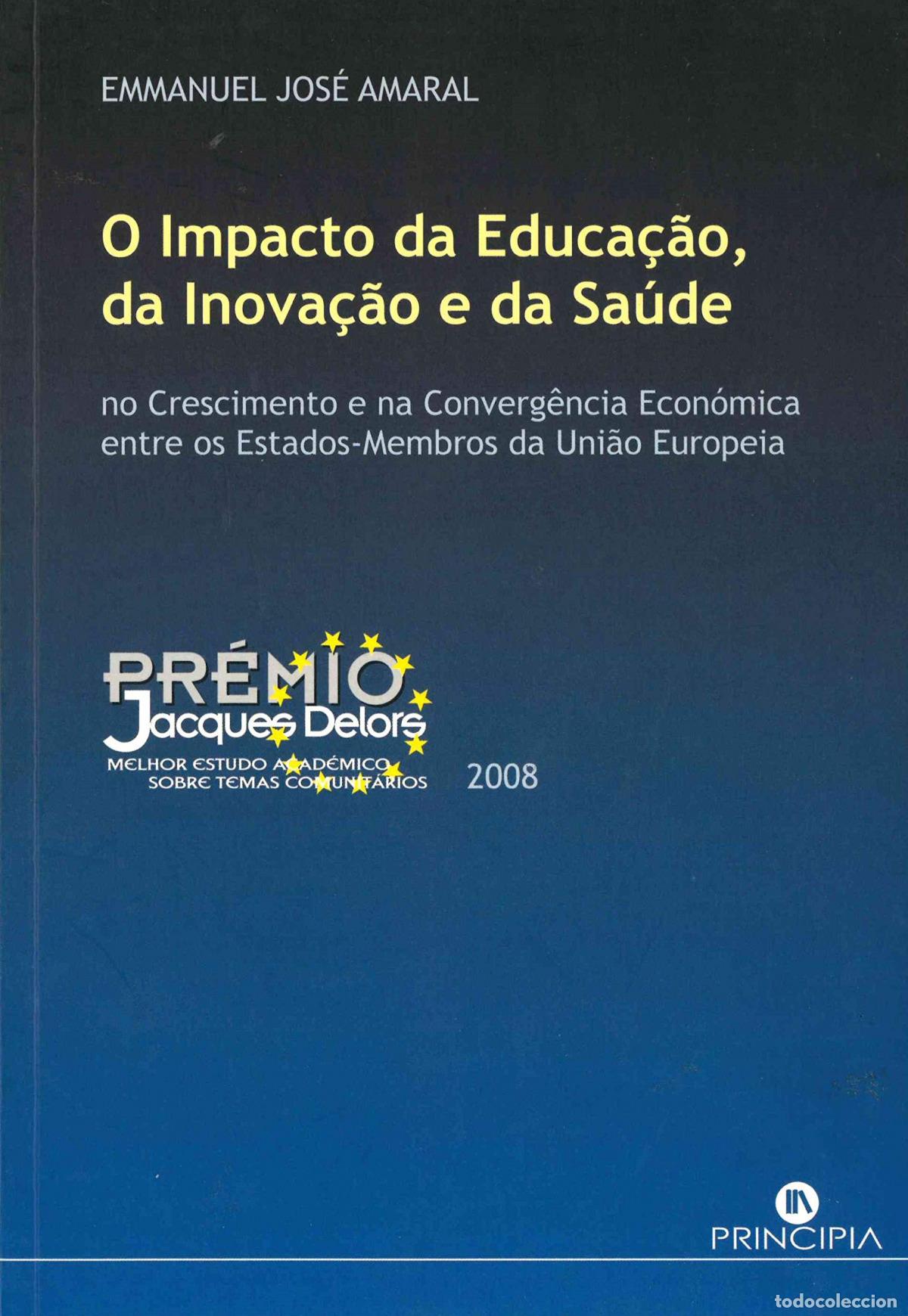 Libros: O IMPACTO DA EDUCA&Ccedil;AO, DA INOVA&Ccedil;AO E DA SAUDE - Emmanuel Amaral
