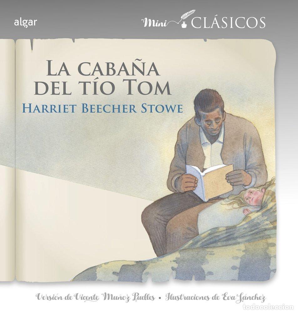 Libros: LA CABA&Ntilde;A DEL TIO TOM - BEECHER STOWE, HARRIET