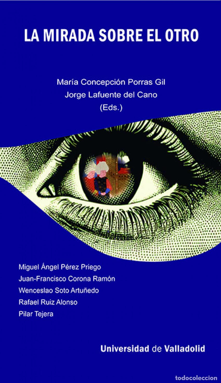 B&uuml;cher: LA MIRADA SOBRE EL OTRO - AA.VV.