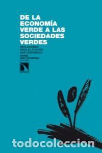 Libros: DE LA ECONOMIA VERDE A LAS SOCIEDADES VERDES - URIA GUTIERREZ, AITANA