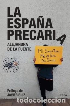 B&uuml;cher: LA ESPA&Ntilde;A PRECARIA - ALEJANDRA DE LA FUENTE