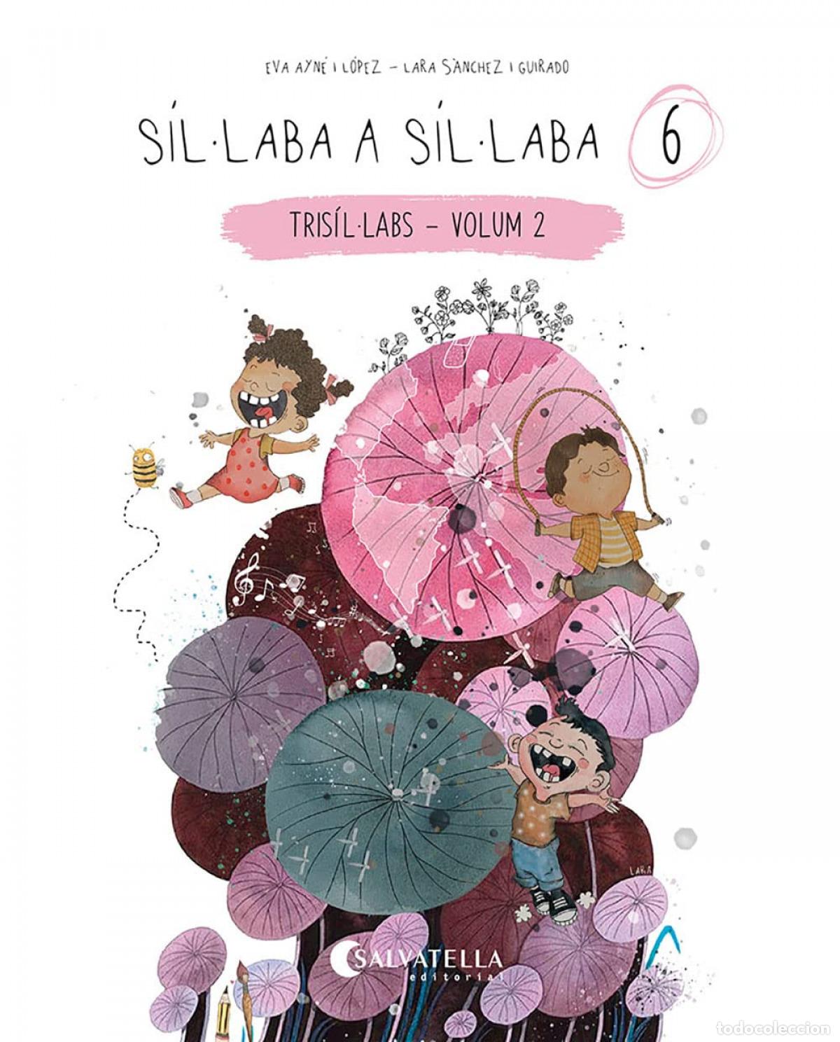 Libros: S&Iacute;L&middot;LABA A S&Iacute;L&middot;LABA 6 - Ayn&eacute; L&oacute;pez, Eva