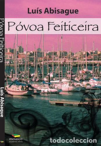 books: P&Oacute;VOA FEITICEIRA - ABISAGUE, Lu&iacute;s