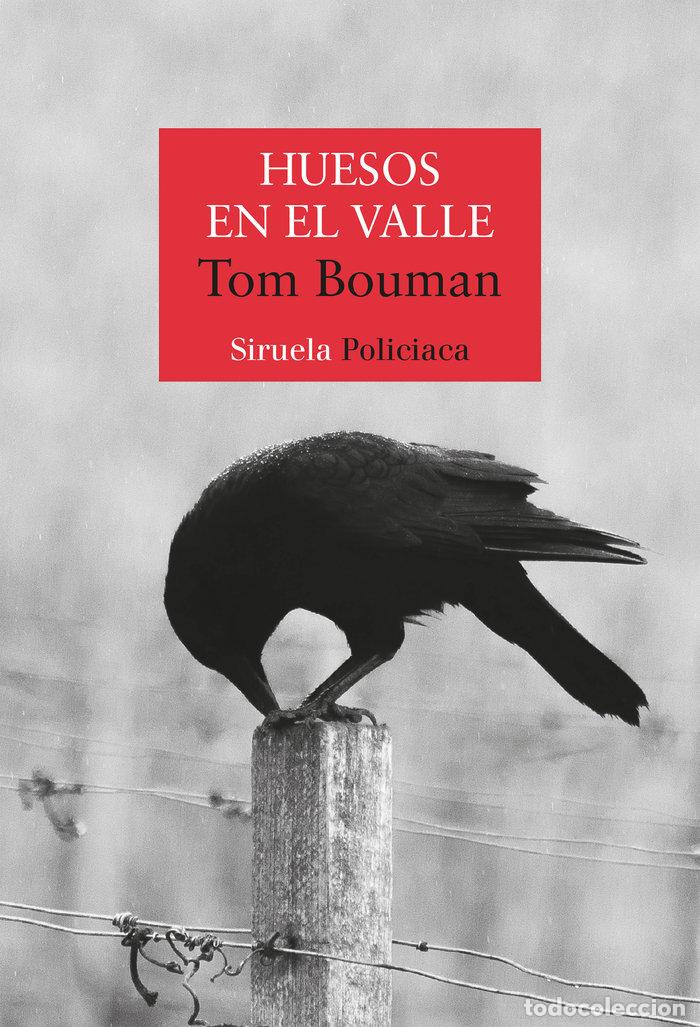 books: HUESOS EN EL VALLE - BOUMAN, TOM
