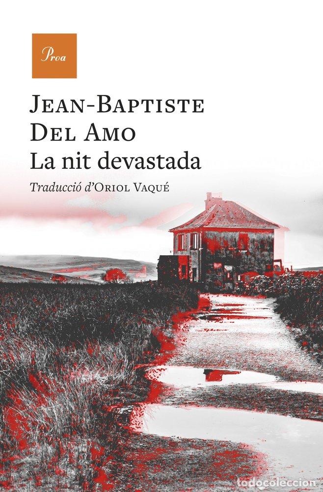 Libri: LA NIT DEVASTADA - AMO, JEAN-BAPTISTE DEL