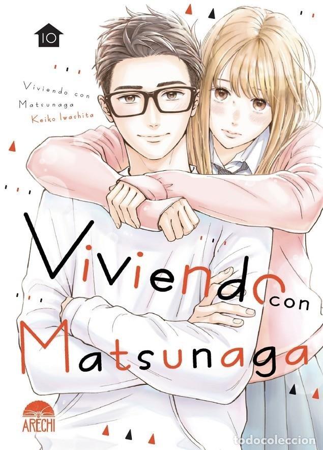 Libri: VIVIENDO CON MATSUNAGA 10 - KEIKO IWASHITA