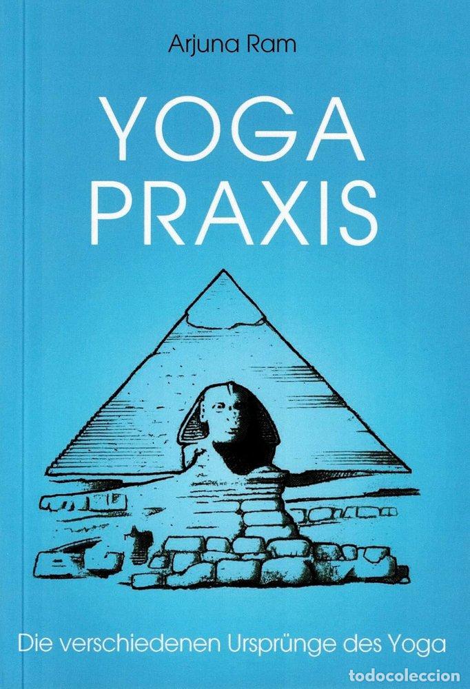 Libri: YOGA PRAXIS - RAM, ARJUNA
