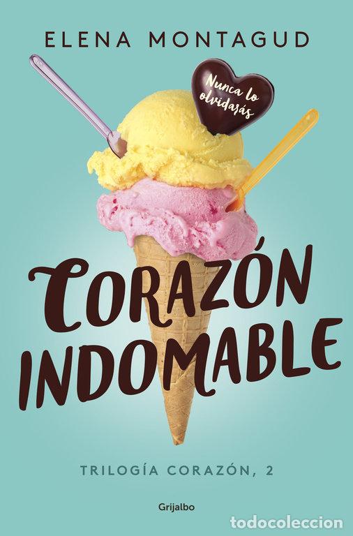 Libri: CORAZON INDOMABLE TRILOGIA CORAZON 2 - MONTAGUD, ELENA