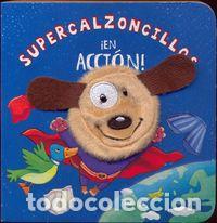 Libros: SUPERCALZONCILLOS EN ACCION - AA.VV