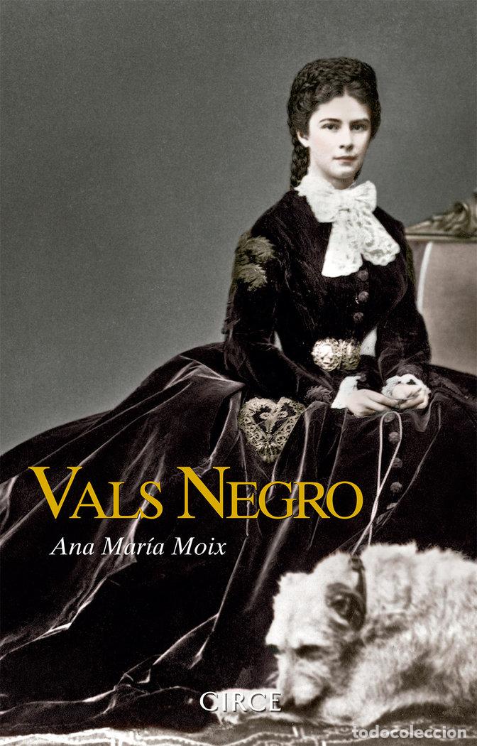 B&uuml;cher: VALS NEGRO - MOIX, ANA MARIA