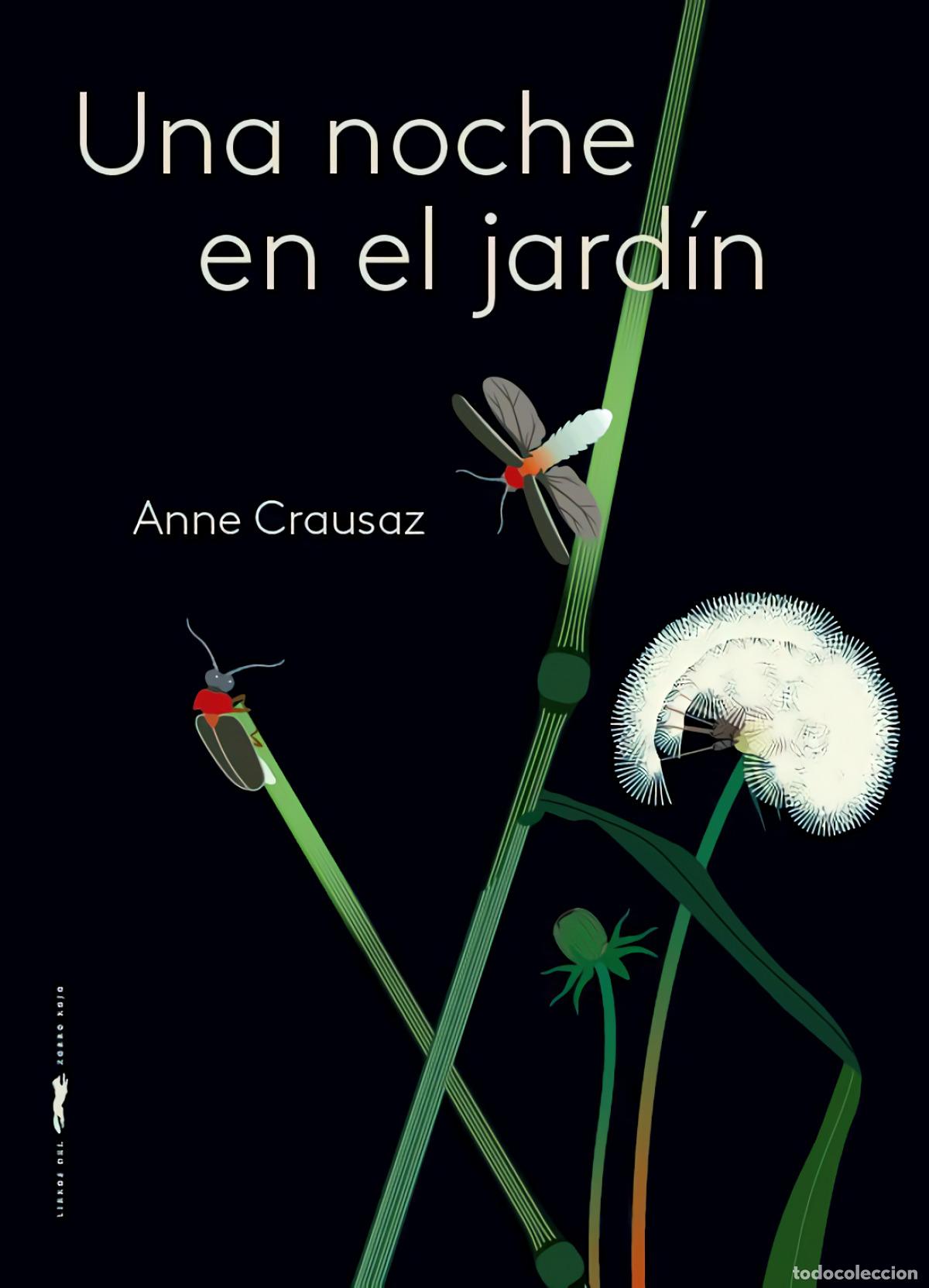 B&uuml;cher: UNA NOCHE EN EL JARD&Iacute;N - Anne Crausaz
