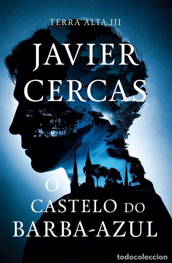 B&uuml;cher: O CASTELO DO BARBA-AZUL - Cercas, Javier