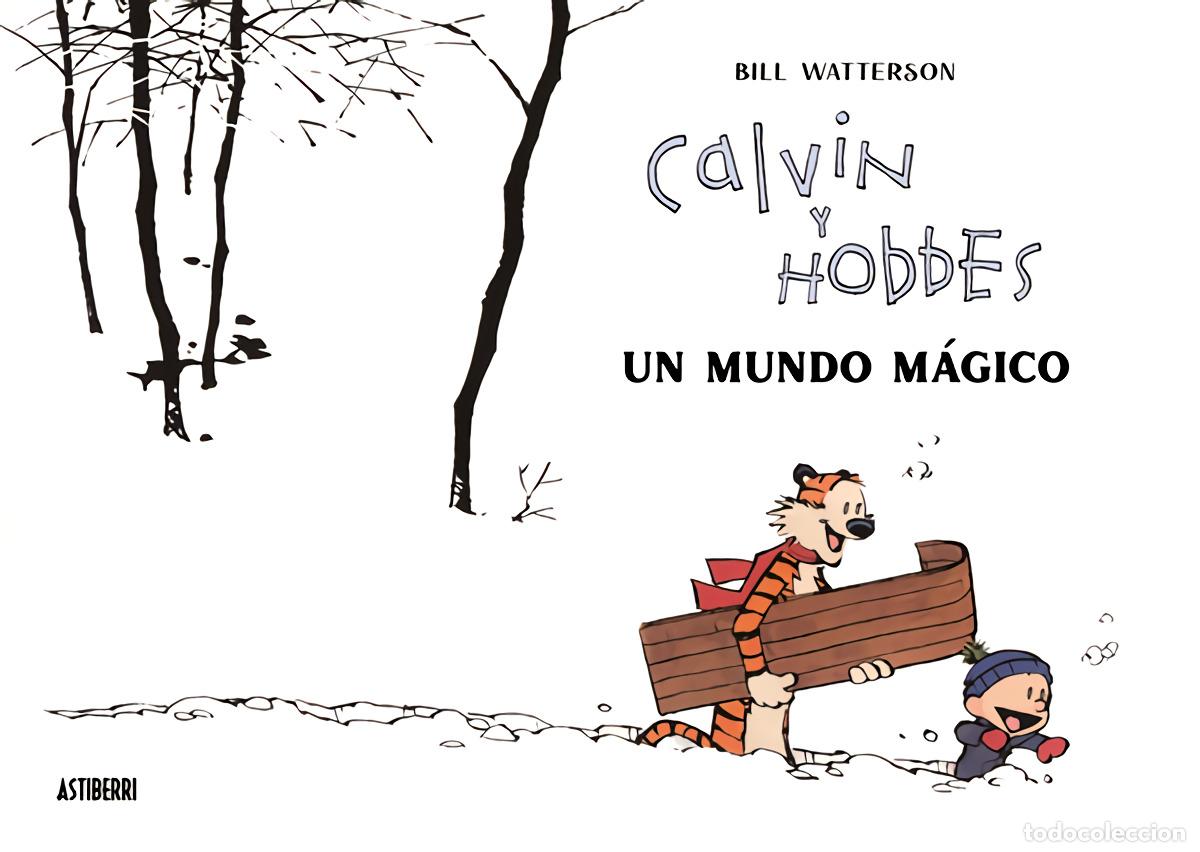 Libri: CALVIN Y HOBBES. UN MUNDO M&Aacute;GICO - Watterson, Bill