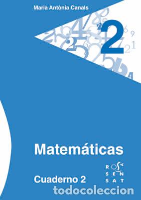 Libros: MATEMATICAS. CUADERNO 2 - CANALS, MARIA ANT&Atilde;NIA