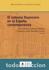 Libri: SISTEMA FINANCIERO EN LA ESPA&Ntilde;A CONTEMPORANEA,EL - AA.VV.