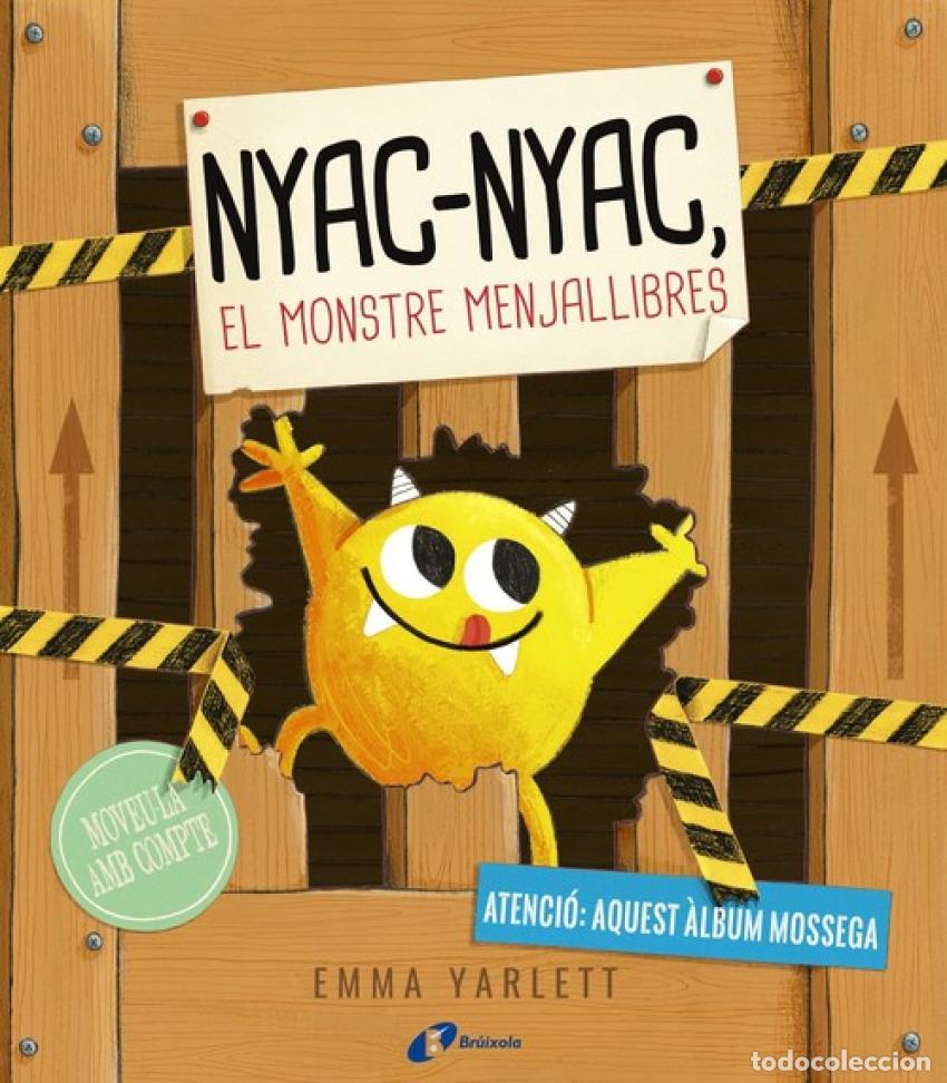 Libri: NYAC-NYAC, EL MONSTRE MENJALLIBRES - YARLETT, EMMA