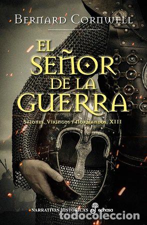 Livres: EL SE&Ntilde;OR DE LA GUERRA XIII - CORNWELL, BERNARD