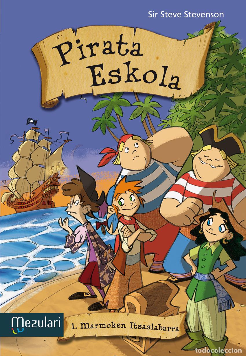 Libros: PIRATA ESKOLA. MARMOKEN ITSASLABARRA - Pasqualotto, Mario