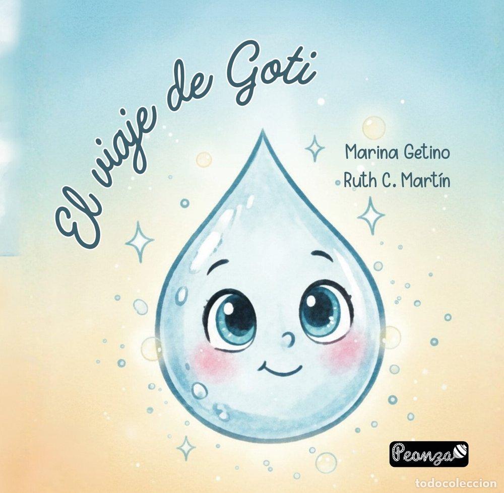 Libri: EL VIAJE DE GOTI - RUTH C MARTIN, MARINA GETINO