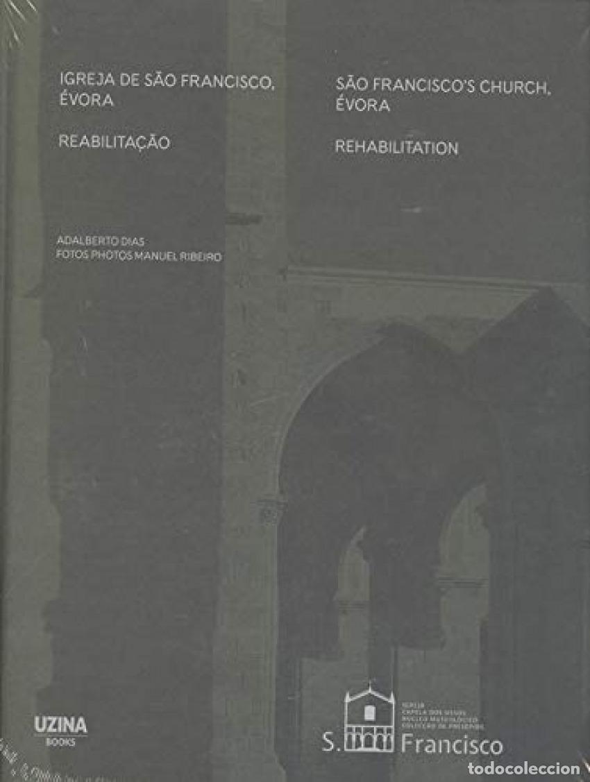 Libri: IGREJA DE S&Atilde;O FRANCISCO, &Egrave;VORA - Dias, Adalberto