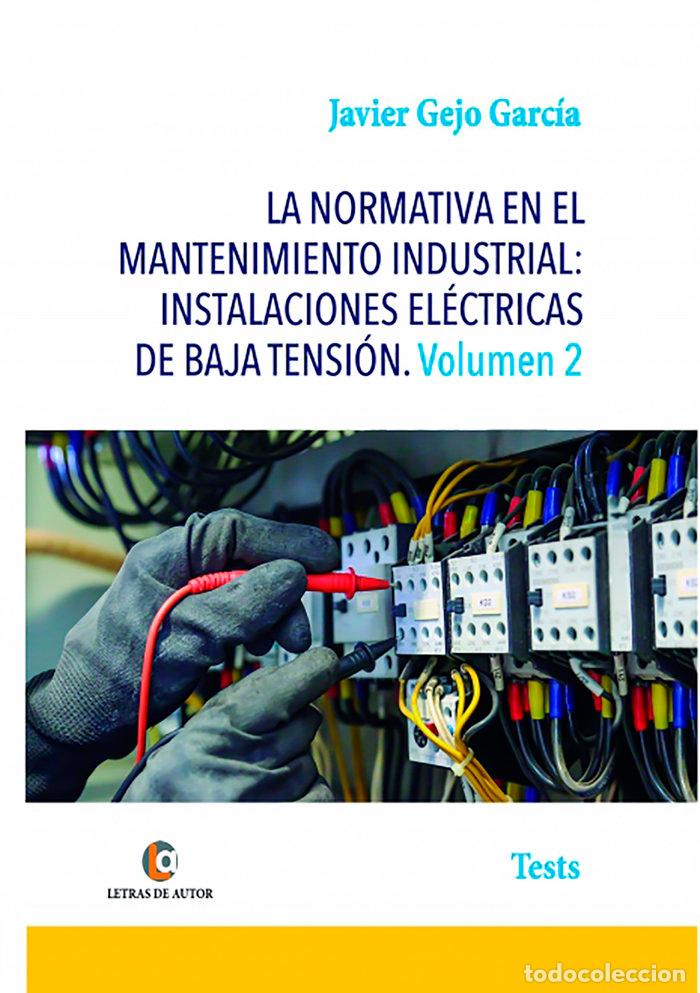 Libros: LA NORMATIVA EN EL MANTENIMIENTO INDUSTRIAL INSTALACIONES - GEJO GARCIA, JAVIER