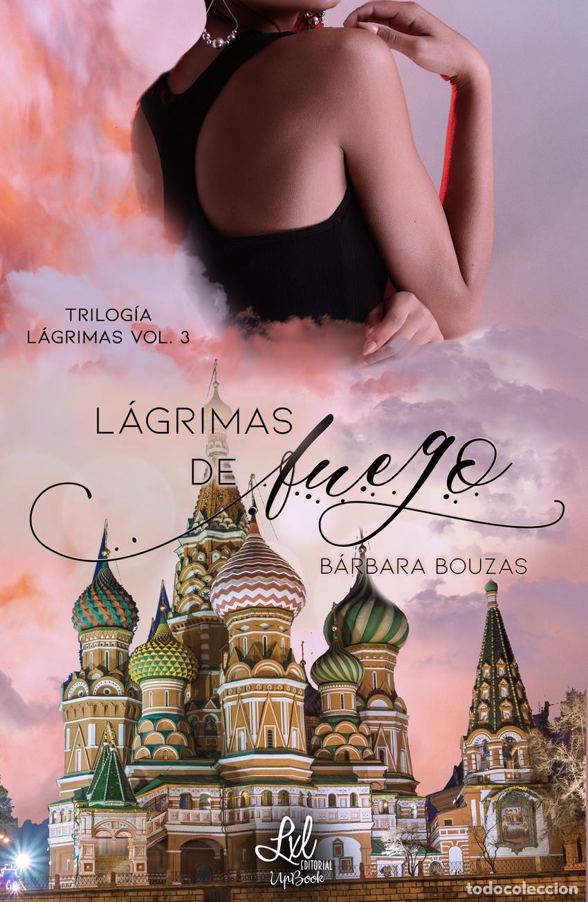 B&uuml;cher: LAGRIMAS DE FUEGO - Bouzas, B&aacute;rbara