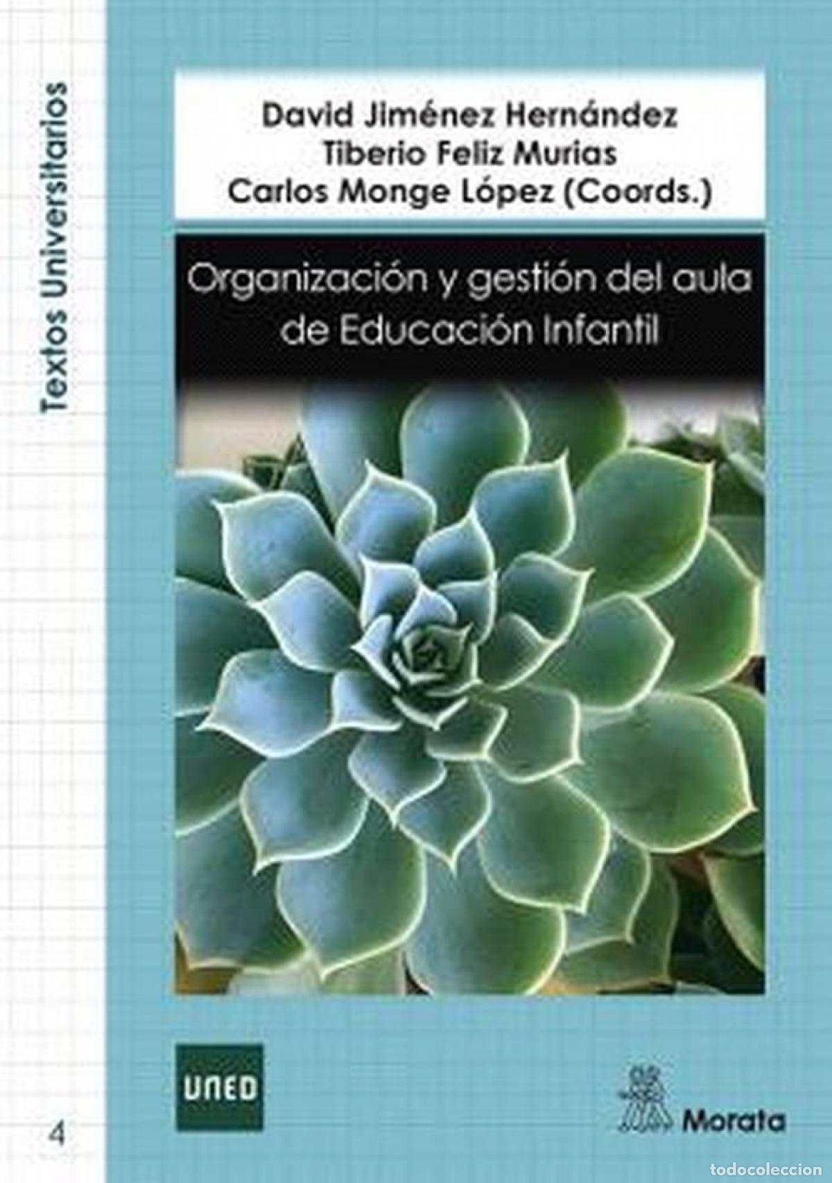 B&uuml;cher: ORGANIZACI&Oacute;N Y GESTI&Oacute;N DEL AULA DE EDUCACI&Oacute;N INFANTIL - Jim&eacute;nez Hern&aacute;ndez, David
