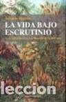 B&uuml;cher: VIDA BAJO ESCRUTINIO,LA - DIEGUEZ, ANTONIO