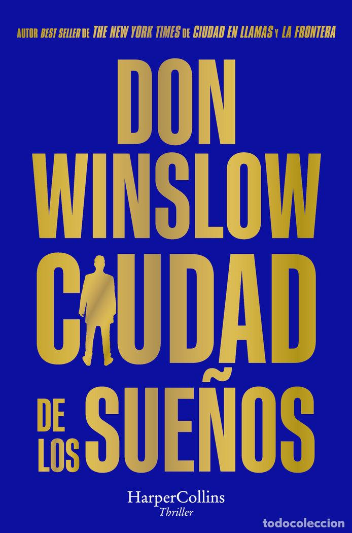 Libros: CIUDAD DE LOS SUE&Ntilde;OS - WINSLOW, DON