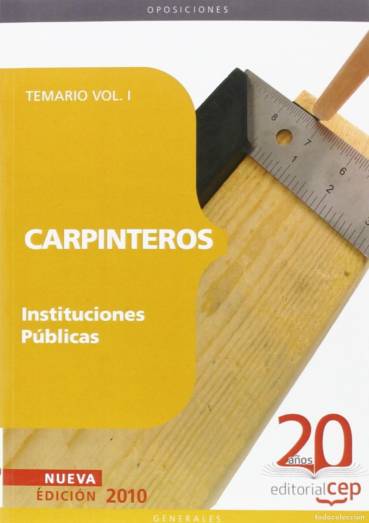 Libros: I.CARPINTEROS INSTITUCIONES PUBLICAS - Varios autores