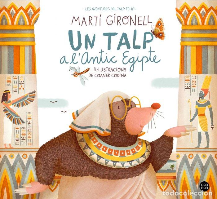 Livres: UN TALP A L'ANTIC EGIPTE - GIRONELL, MARTI