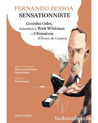 books: FERNANDO PESSOA SENSATIONNISTE. GRANDES ODES, SALUTATION &Agrave; WALT WHITMAN ET ULTIM - Fernando Pessoa