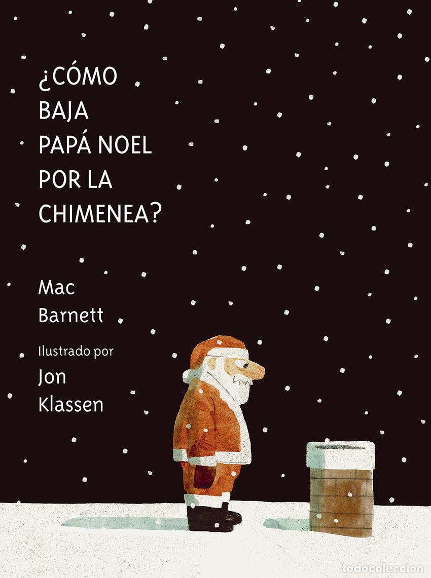 books: &iquest;C&Oacute;MO BAJA PAP&Aacute; NOEL POR LA CHIMENEA? - Barnett, Mac