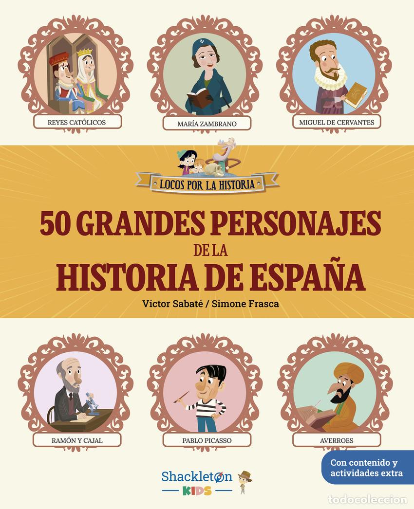 Livros: 50 GRANDES PERSONAJES DE LA HISTORIA DE ESPA&Ntilde;A - Sabat&eacute;, V&iacute;ctor