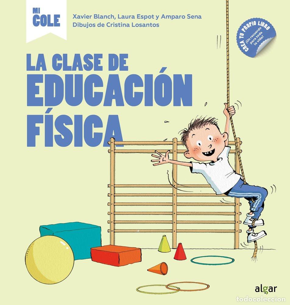 Livres: CLASE DE EDUCACION FISICA,LA - BLANCH, XAVIER