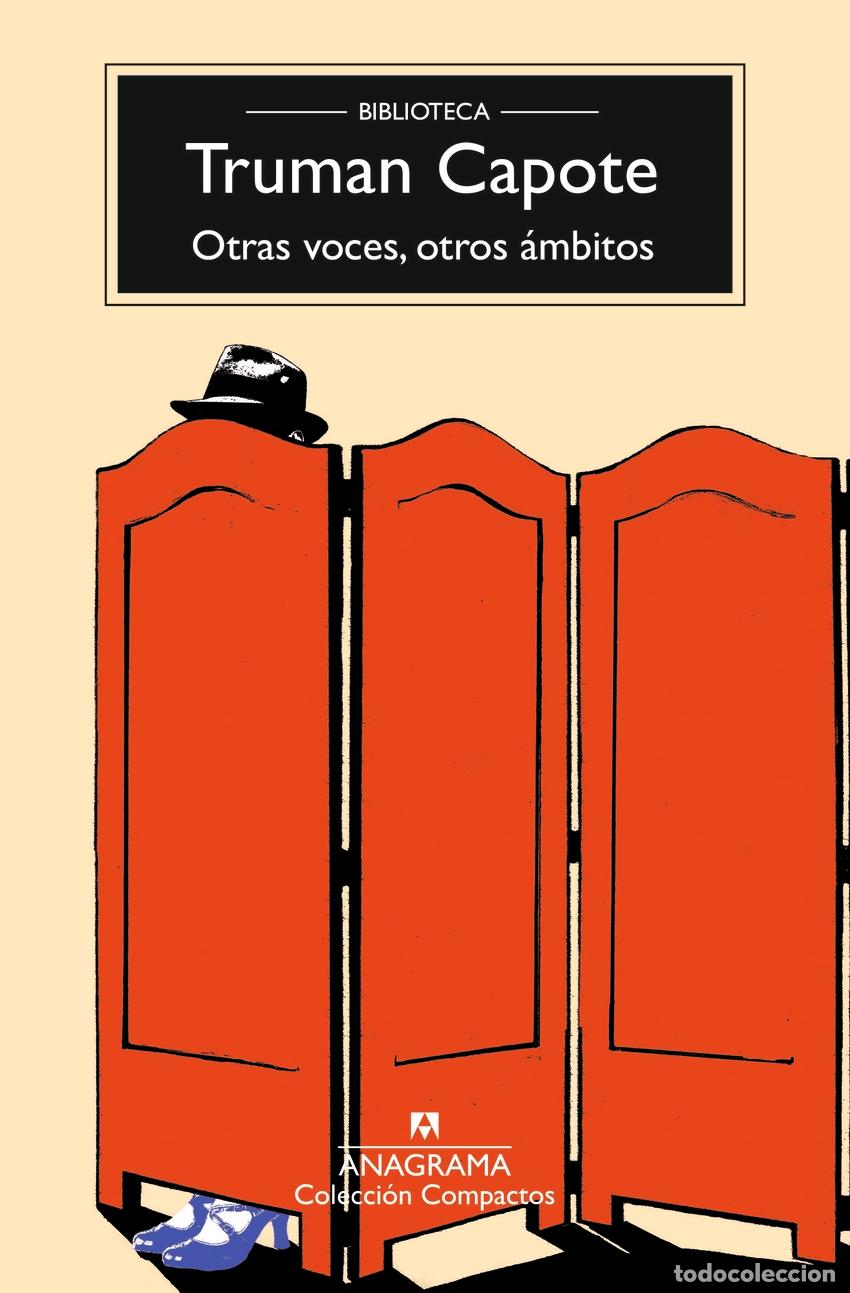 Libros: OTRAS VOCES, OTROS &Aacute;MBITOS - Capote, Truman