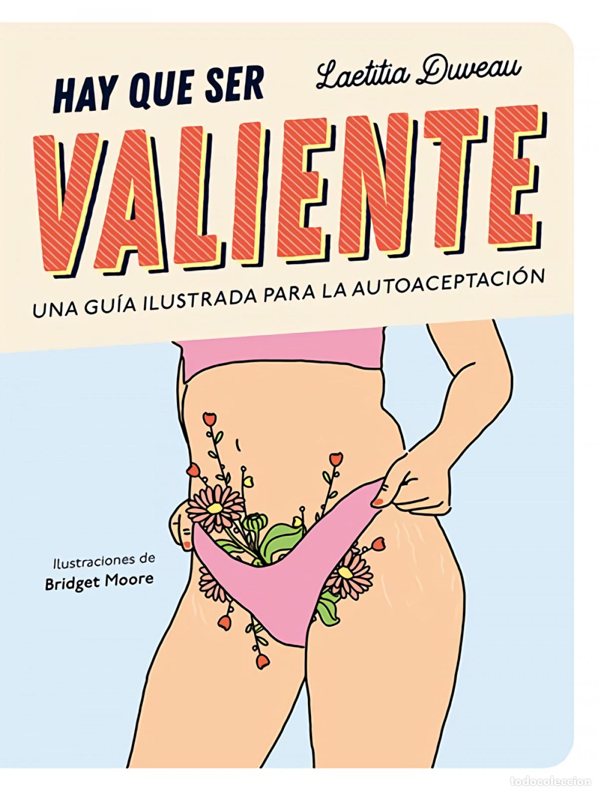 Livres: HAY QUE SER VALIENTE - Duveau, Laetitia
