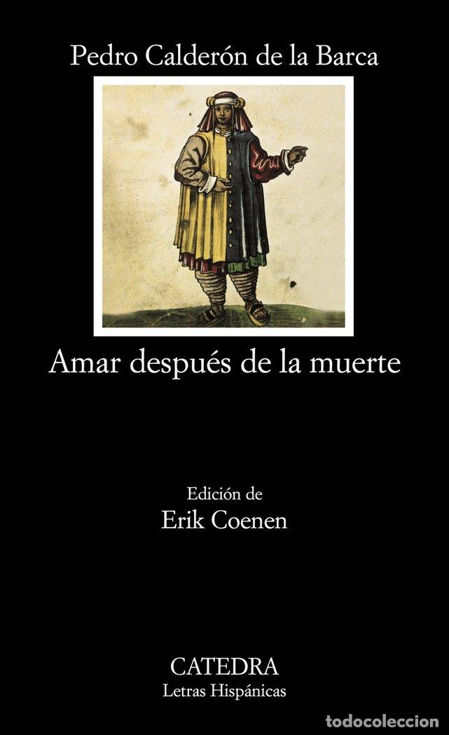 Livres: AMAR DESPUES DE LA MUERTE - CALDERON DE LA BARCA