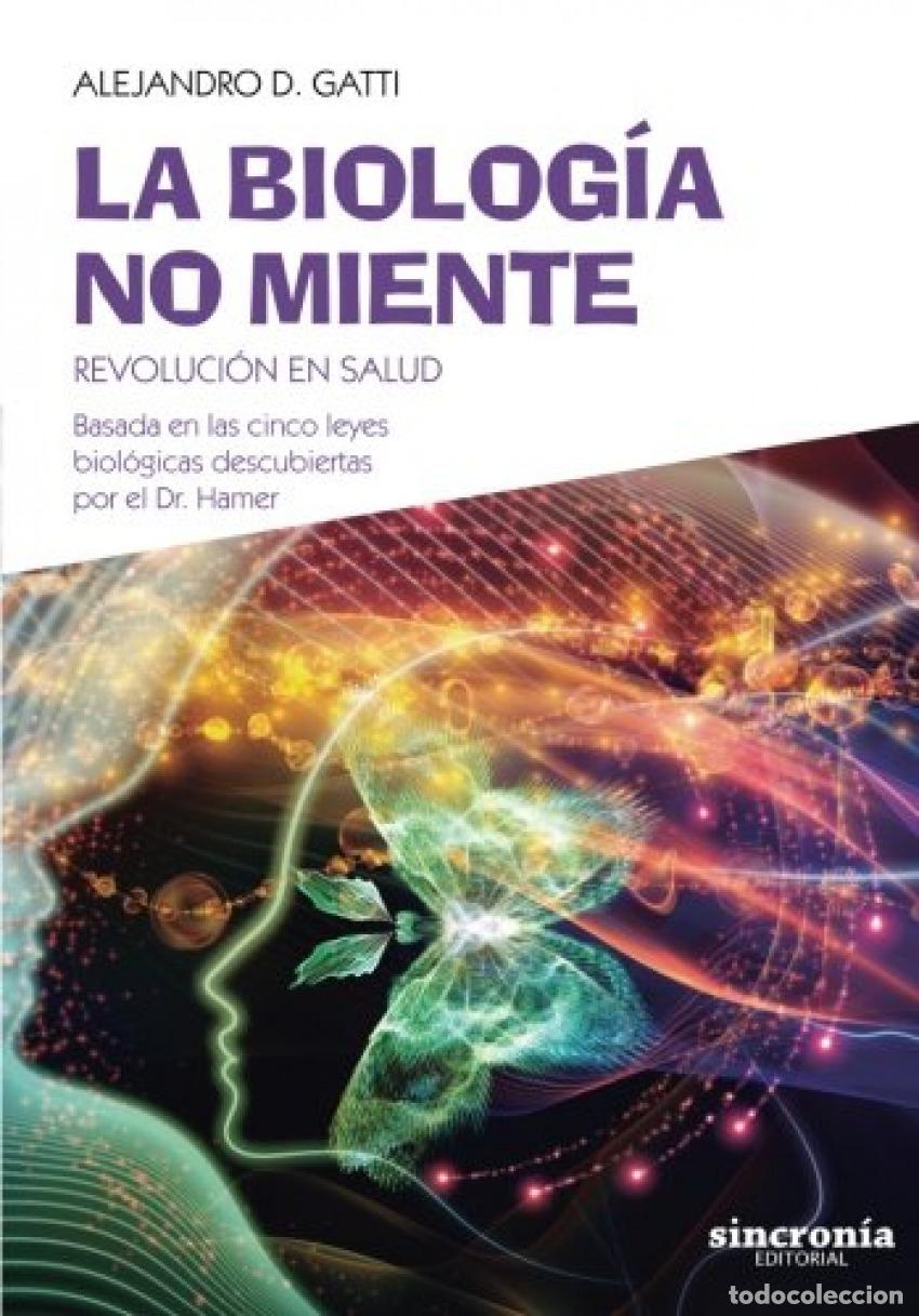 Livres: LA BIOLOG&Iacute;A NO MIENTE - Gatti, Alejandro D