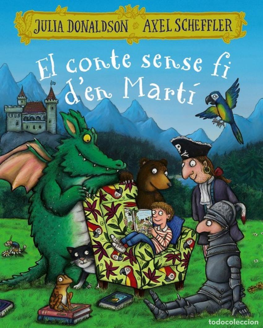 Libri: EL CONTE SENSE FI D&acute;EN MART&Iacute; - Donaldson, Julia