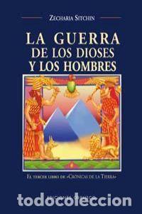 Libros: GUERRA DE LOS DIOSES Y LOS HOMBRES,LA - SITCHIN, ZECHARIA