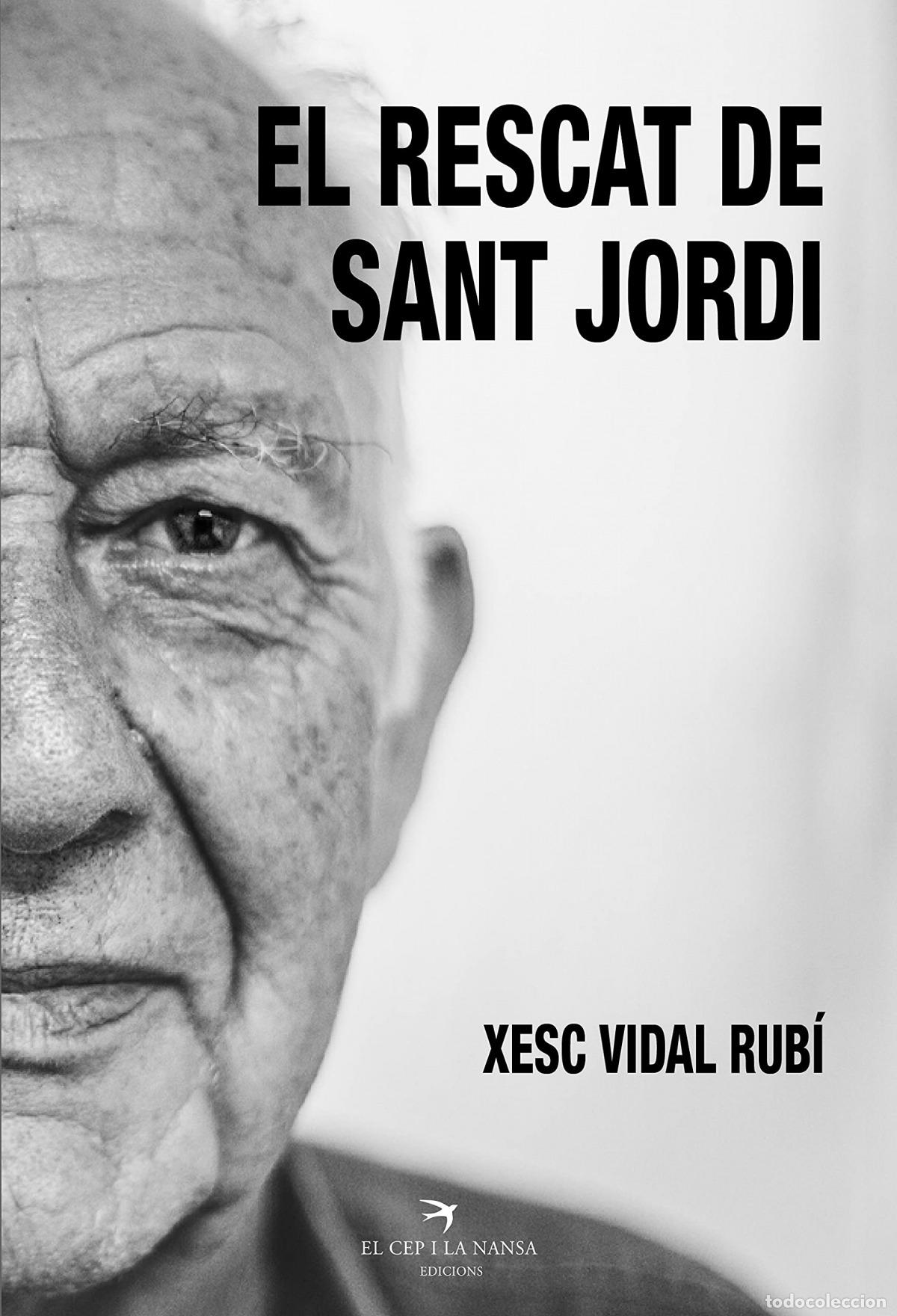 Libros: EL RESCAT DE SANT JORDI - Vidal, Xesc