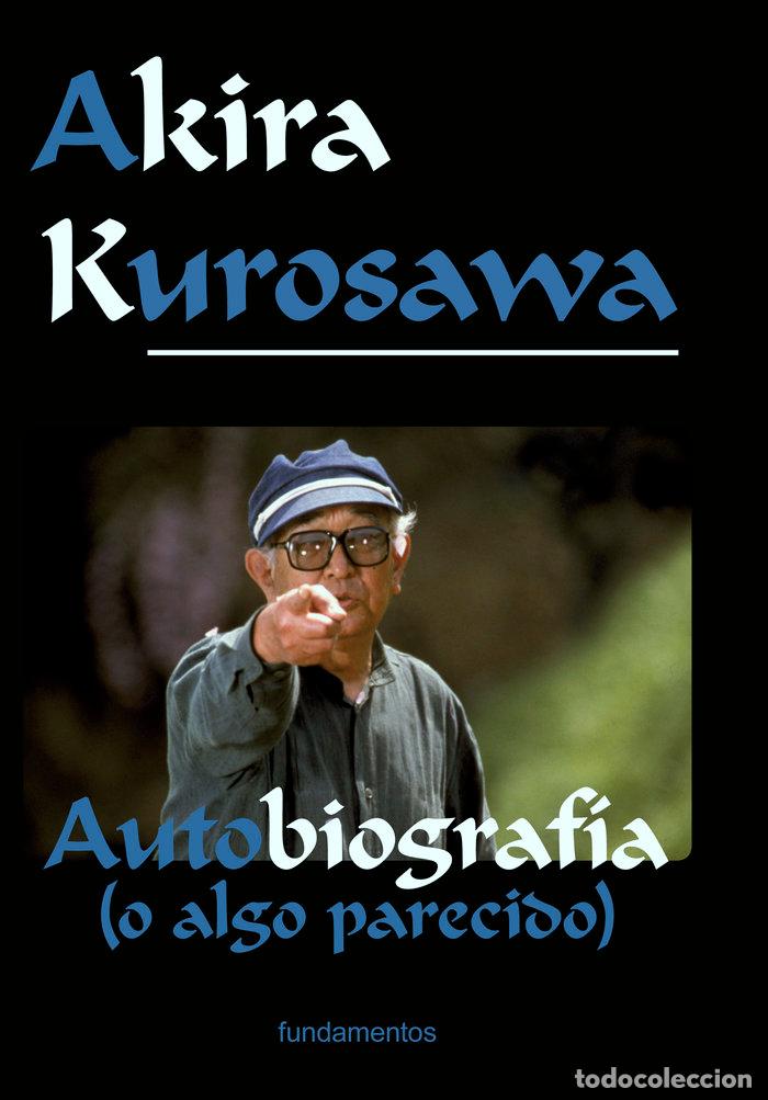 Libros: AKIRA KUROSAWA. EDICION REVISADA - KUROSAWA, AKIRA