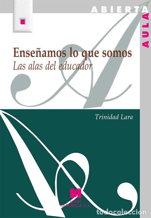 Libros: ENSE&Ntilde;AMOS LO QUE SOMOS - LARA, TRINIDAD