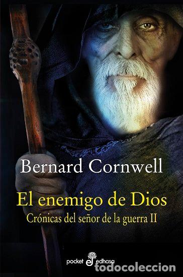 Libros: EL ENEMIGO DE DIOS II - CORNWELL, BERNARD