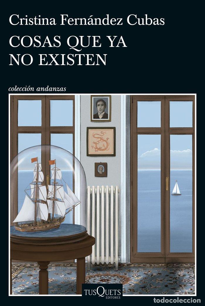 Libros: COSAS QUE YA NO EXISTEN - FERNANDEZ CUBAS, CRISTINA