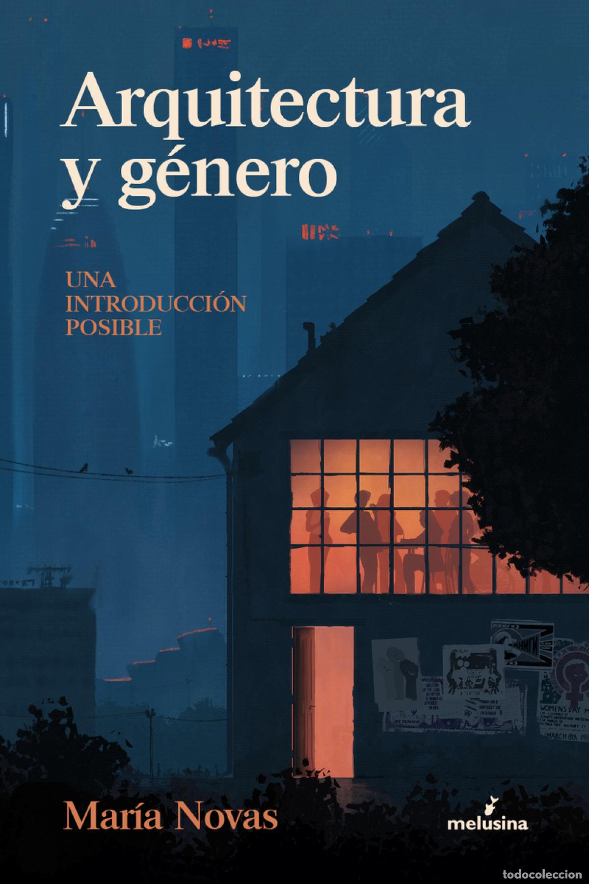 B&uuml;cher: ARQUITECTURA Y G&Eacute;NERO - Novas, Mar&iacute;a